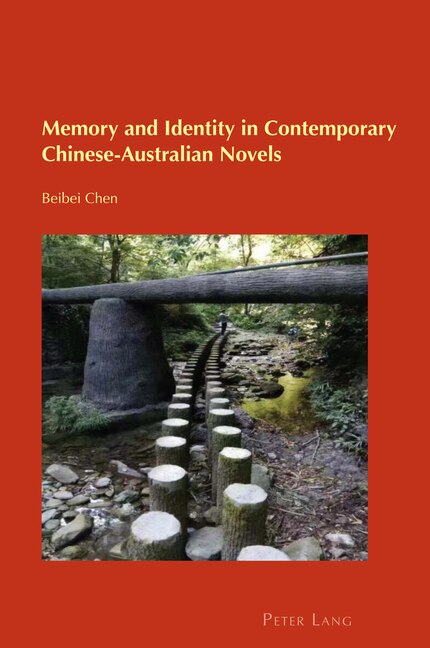 Front cover_Memory and Identity in Contemporary Chinese-Australian Novels