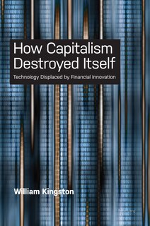 Couverture_How Capitalism  Destroyed Itself