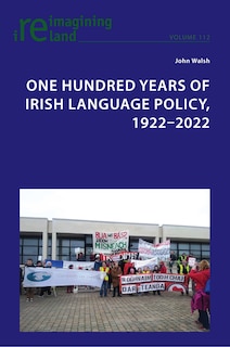 Couverture_One Hundred Years of Irish Language Policy, 1922-2022