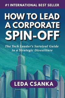Front cover_How to Lead a Corporate Spin-Off