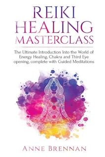 Couverture_Reiki Healing Masterclass