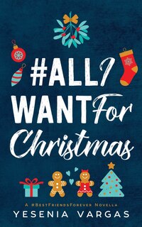 #AllIWantForChristmas