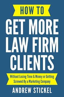 Front cover_How to Get More Law Firm Clients