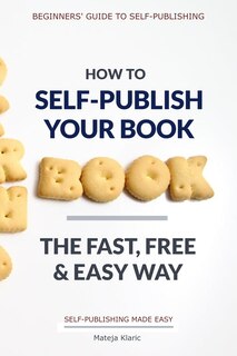 Front cover_How to Self-Publish Your Book