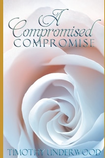 Couverture_A Compromised Compromise