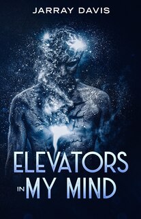 Front cover_Elevators in My Mind