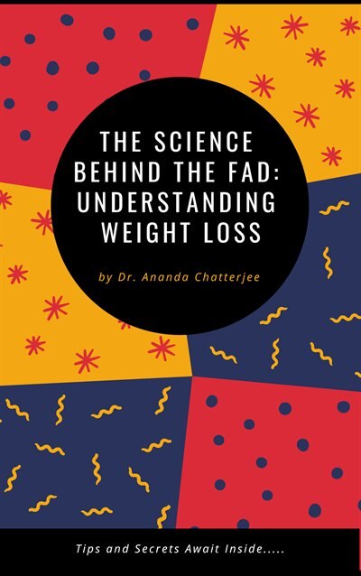 The Science Behind the Fad: Understanding Weight Loss
