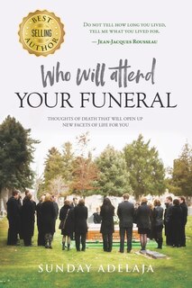 Front cover_Who Will Attend Your Funeral