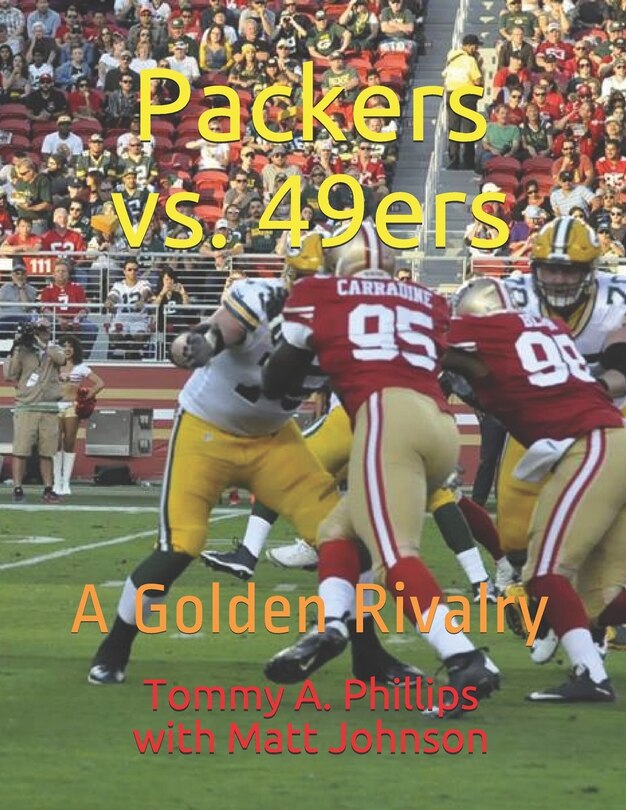 Packers vs. 49ers: A Golden Rivalry