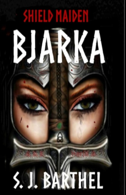 Bjarka: Shield Maiden