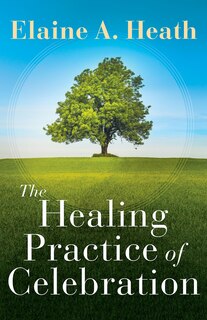 Couverture_The Healing Practice of Celebration