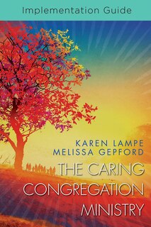 Couverture_The Caring Congregation Ministry Implementation Guide