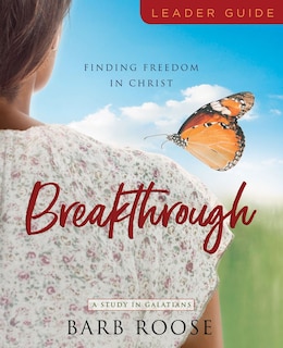 Couverture_Breakthrough - Women's Bible Study Leader Guide