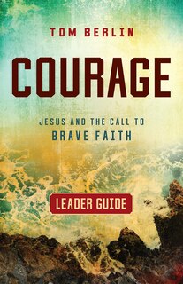 Front cover_Courage Leader Guide
