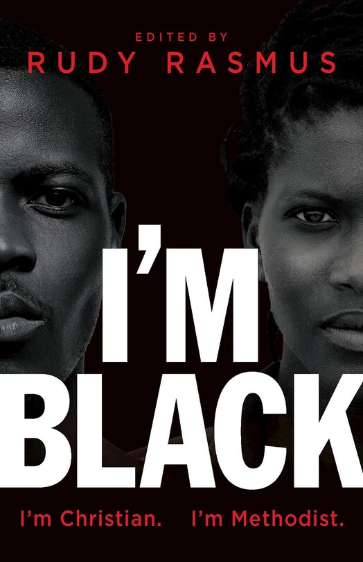 Front cover_I'm Black. I'm Christian. I'm Methodist.