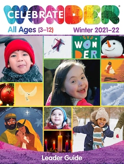 Couverture_Celebrate Wonder All Ages Leader Winter 2021-2022