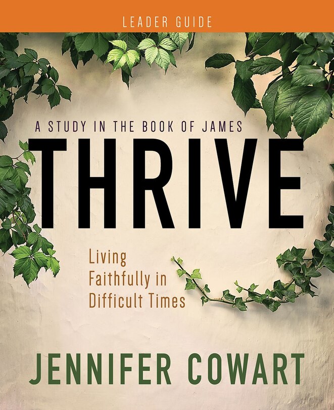 Front cover_Thrive Women's Bible Study Leader Guide
