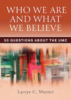 Front cover_Who We Are and What We Believe