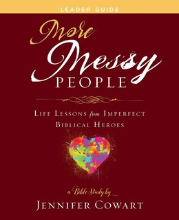 Front cover_More Messy People Women's Bible Study Leader Guide