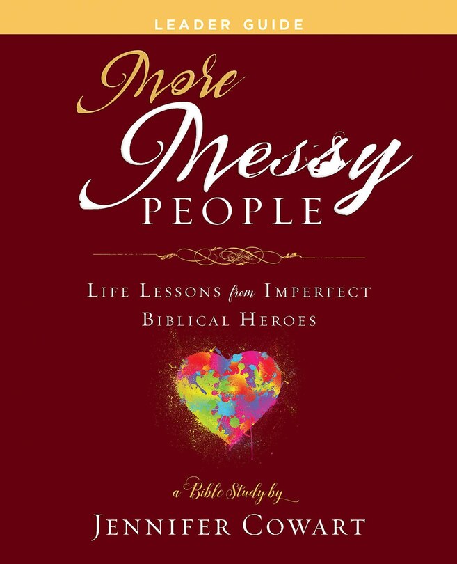 Front cover_More Messy People Women's Bible Study Leader Guide