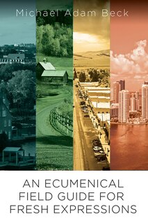 Front cover_An Ecumenical Field Guide For Fresh Expressions