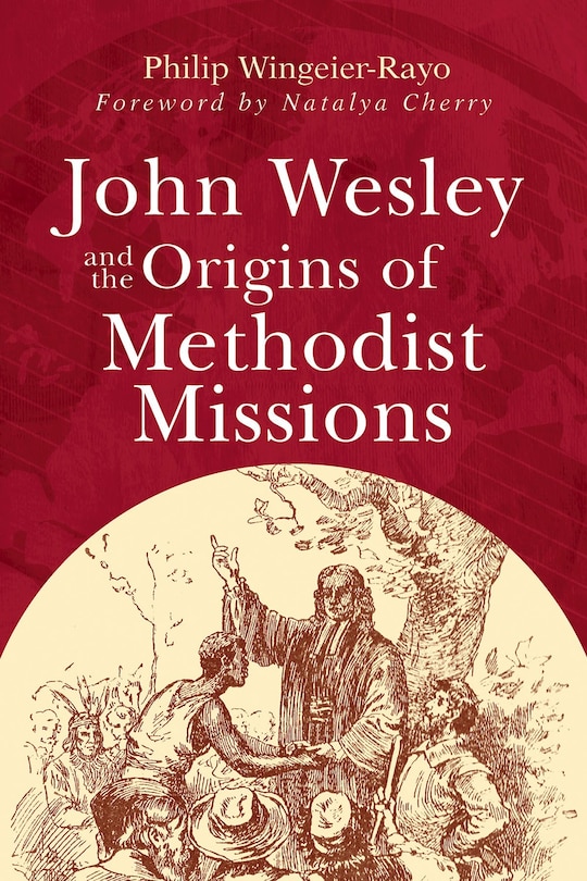 Couverture_John Wesley and the Origins of Methodist Missions