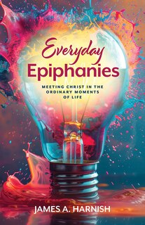 Front cover_Everyday Epiphanies