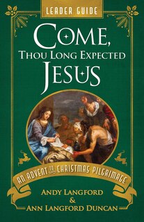 Couverture_Come, Thou Long Expected Jesus Leader Guide