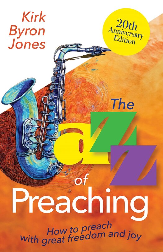 Couverture_The Jazz of Preaching, 20th Anniversary Edition