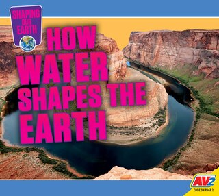 Front cover_How Water Shapes the Earth