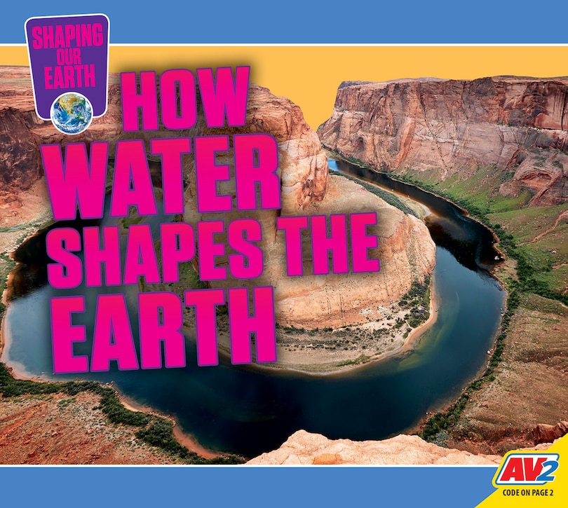 Front cover_How Water Shapes the Earth