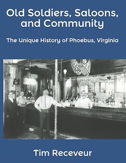 Couverture_Old Soldiers, Saloons, and Community