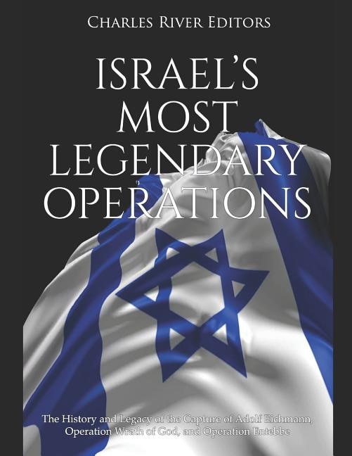 Front cover_Israel's Most Legendary Operations