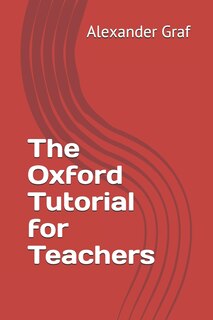 Front cover_The Oxford Tutorial for Teachers