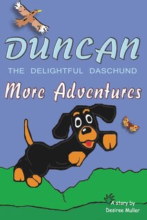 Couverture_Duncan - The Delightful Daschund - More Adventures