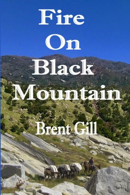 Fire on Black Mountain: The Scott Ranch Adventures - Book 1