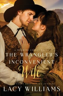 Front cover_The Wrangler's Inconvenient Wife