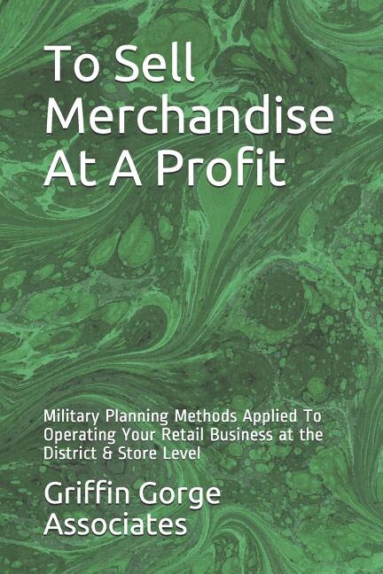 Front cover_To Sell Merchandise At A Profit