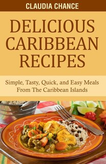 Front cover_Delicious Caribbean Recipes