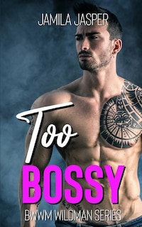 Front cover_Too Bossy