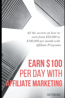 Front cover_Earn $100 per day with Affiliate Marketing
