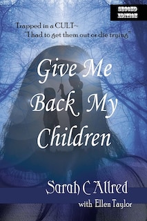 Front cover_Give Me Back My Children