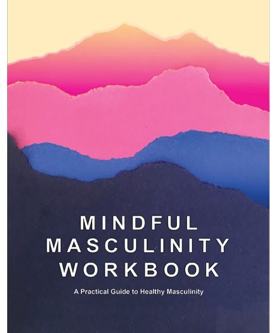 Front cover_Mindful Masculinity Workbook