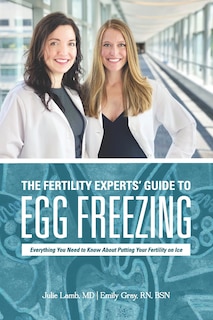 Couverture_The Fertility Experts' Guide To Egg Freezing