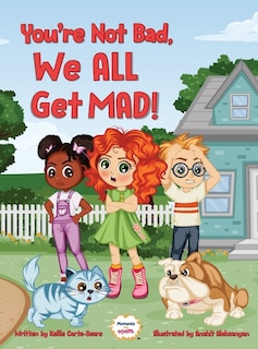Couverture_You're Not Bad, We All Get Mad!