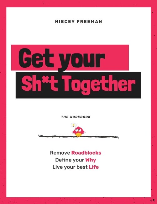 Front cover_Get Your Sh*t Together