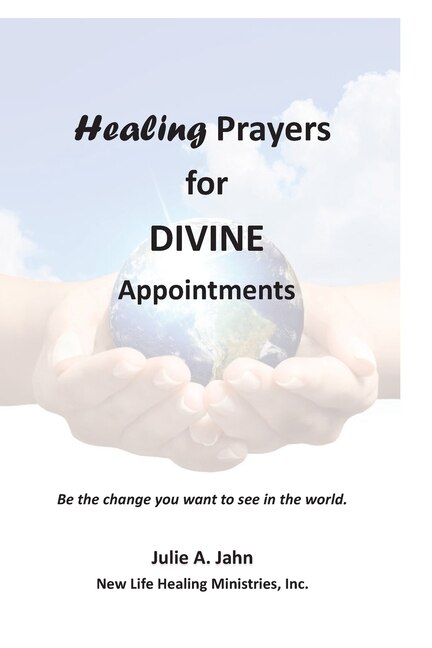 Front cover_Healing Prayers for Divine Appointments