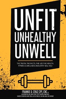 Front cover_Unfit, Unhealthy & Unwell