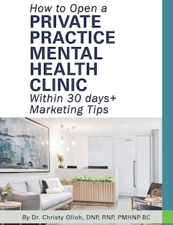 Couverture_How to Open a Private Practice Mental Health Clinic Within 30 days + Marketing Tips
