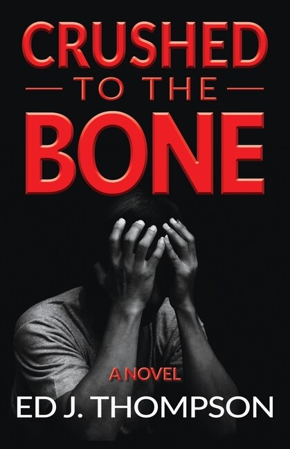 Front cover_Crushed to the Bone